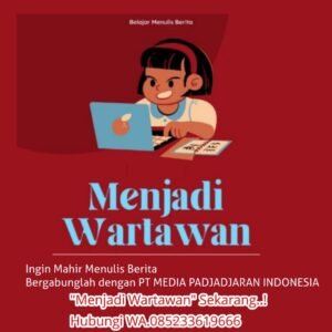 Belajar Menulis Berita dan  Ingin Mahir Menulis Berita,Menjadi Wartawan Penulis Bergabunglah Dengan PT Media Padjadjaran Indonesia (MPI)