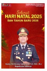 Pimpinan dan segenap Redaksi Media Beritanews9.id mengucapkan Selamat Hari Raya Natal 2025 kepada Kapolresta Sidoarjo Kombes Pol. Christian Tobing,S.I.K., S.H., M.H.,M.si.