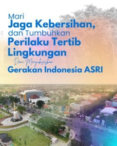 Pemkab Sidoarjo Ajak Warga Tertib Lingkungan Dukung Gerakan Indonesia ASRI.