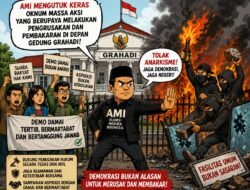 AMI MENGUTUK KERAS TINDAKAN OKNUM MASSA AKSI YANG BERUPAYA MELAKUKAN PENGRUSAKAN DAN PEMBAKARAN DI DEPAN GEDUNG GRAHADI